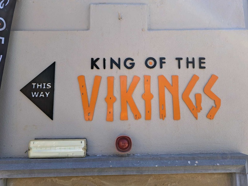 Sign for the tourist experience King of the Vikings