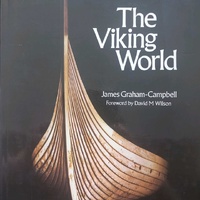 "The Viking World" by James Graham-Campbell